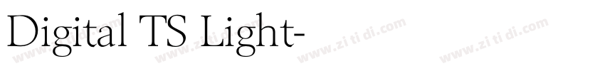Digital TS Light字体转换 Digital TS Light字体转换